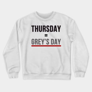 Grey's Day Crewneck Sweatshirt